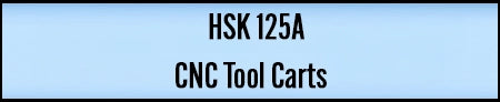 Uratech HSK125A Heavy duty CNC Tool cart- Secured model